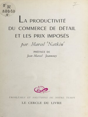cover image of La productivité du commerce de détail et les prix imposés